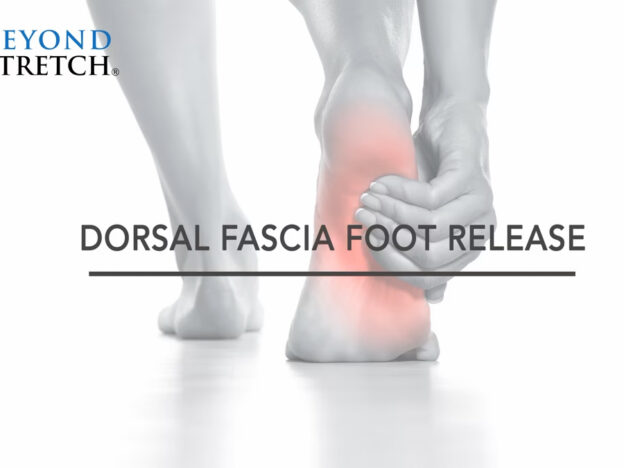 Dorsal Fascia Foot Release