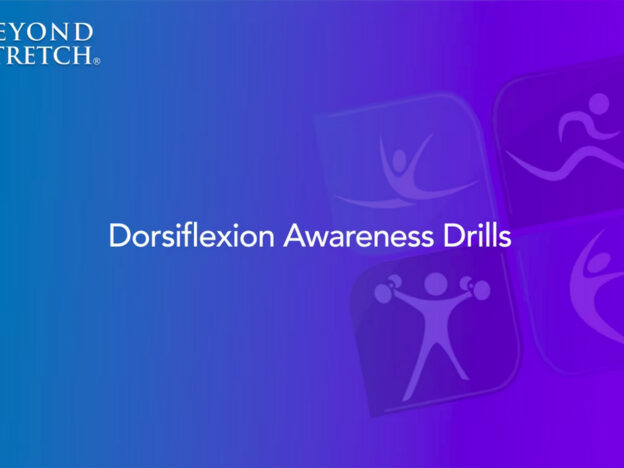 Dorsiflexion Awareness Drills